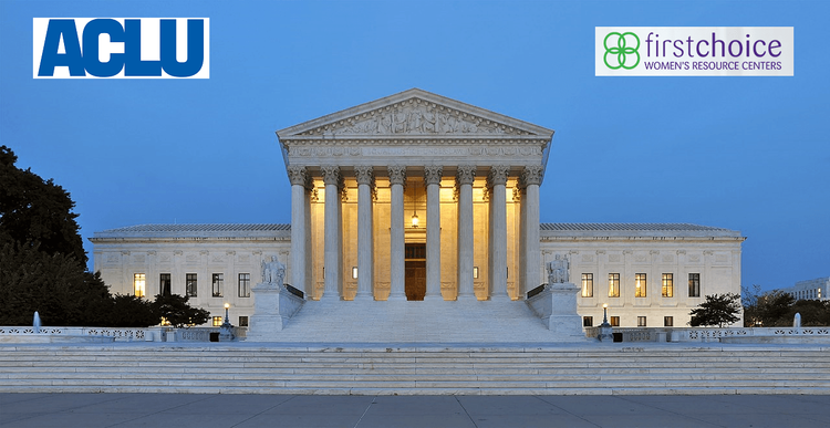 SCOTUS building at dusk overlaid with ACLU and First Choice logos