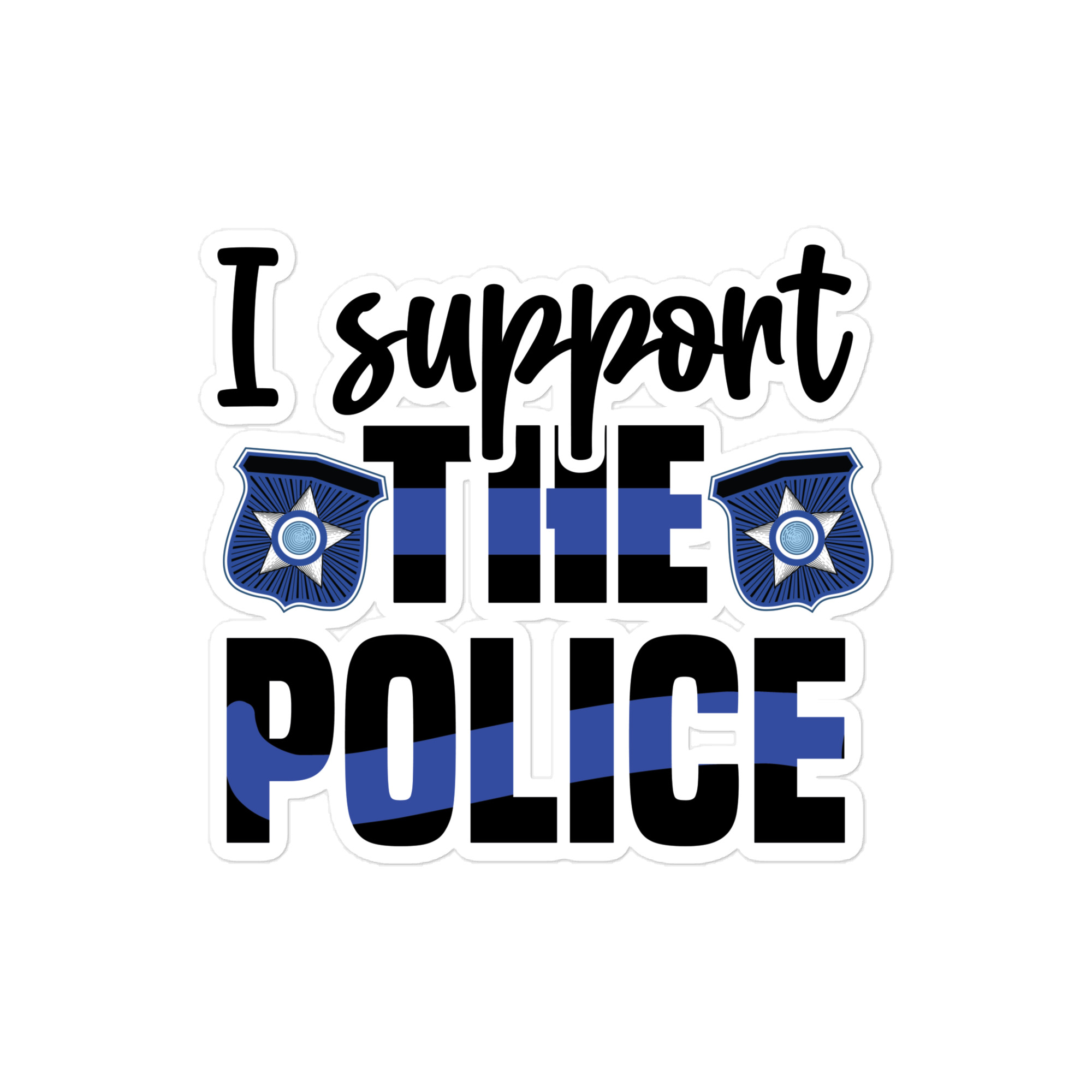 I Support The Police - Die-cut sticker view 2