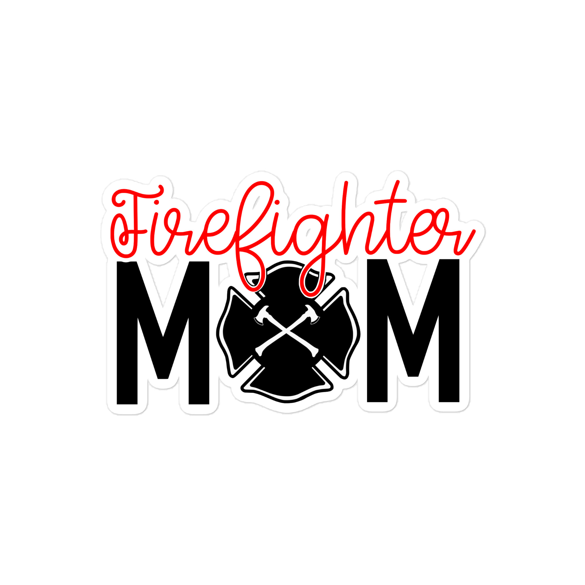  Firefighter Mom - Die-cut sticker view 2