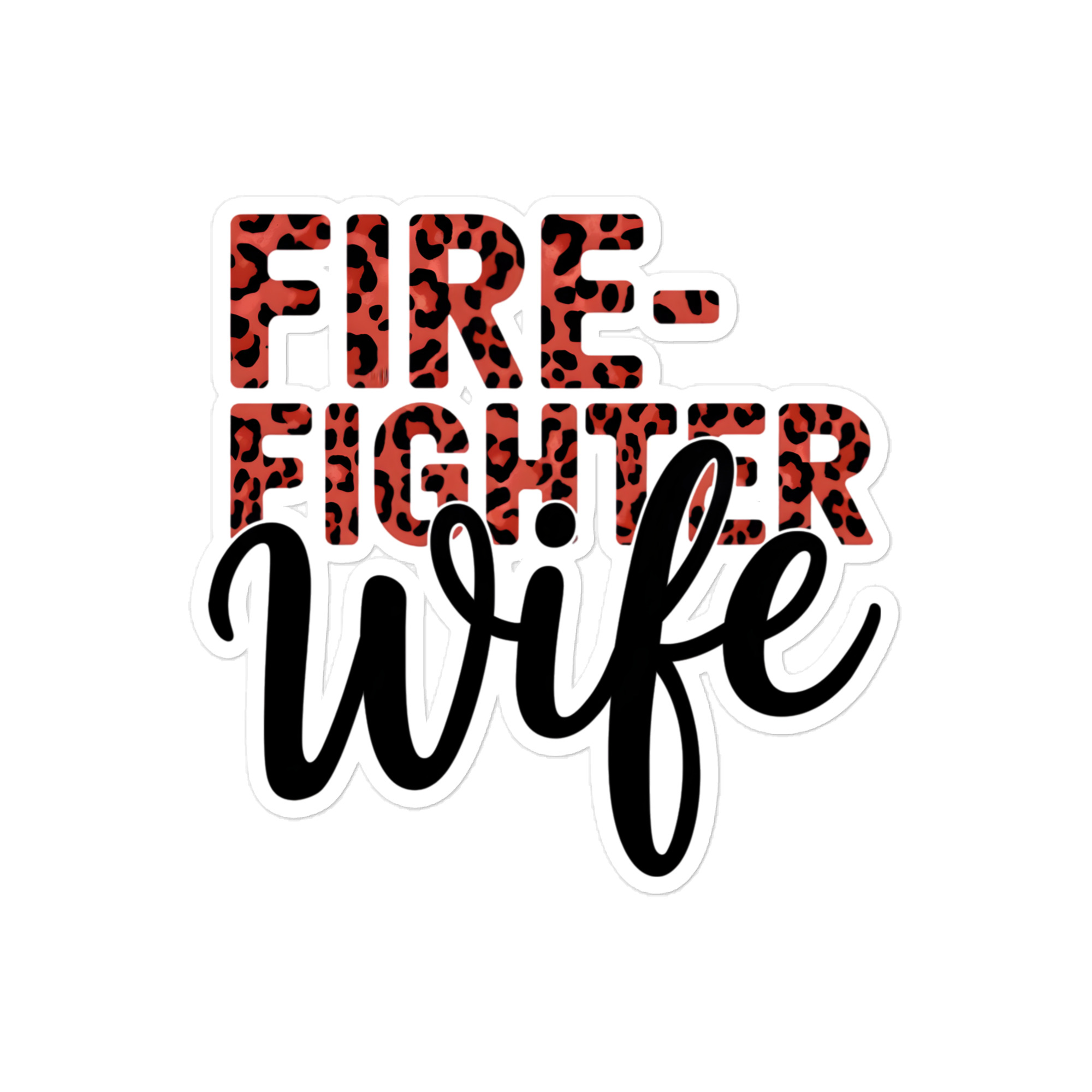 Firefighter Wife 2 - Die-cut sticker view 2