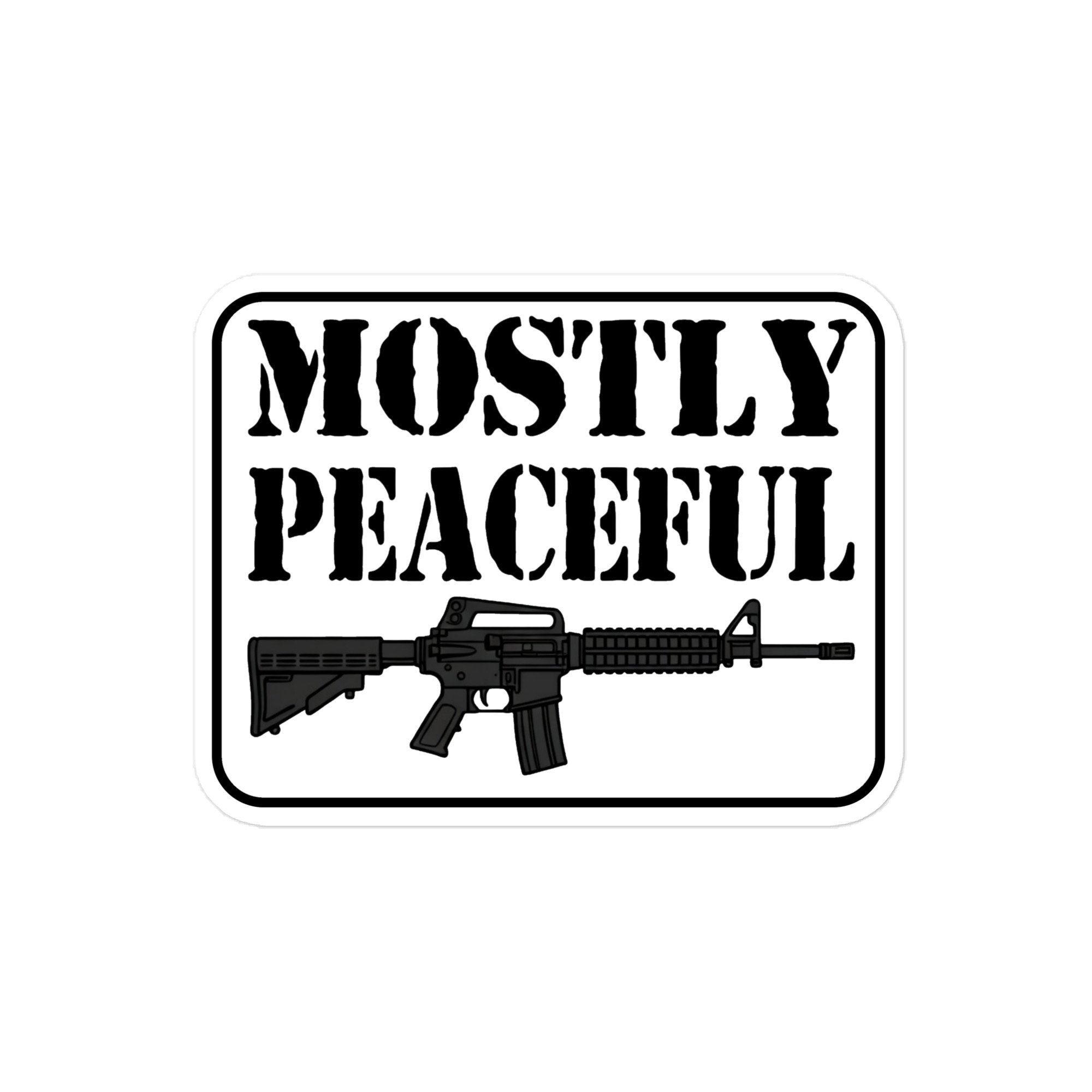 Mostly Peaceful - Die-cut sticker view 2