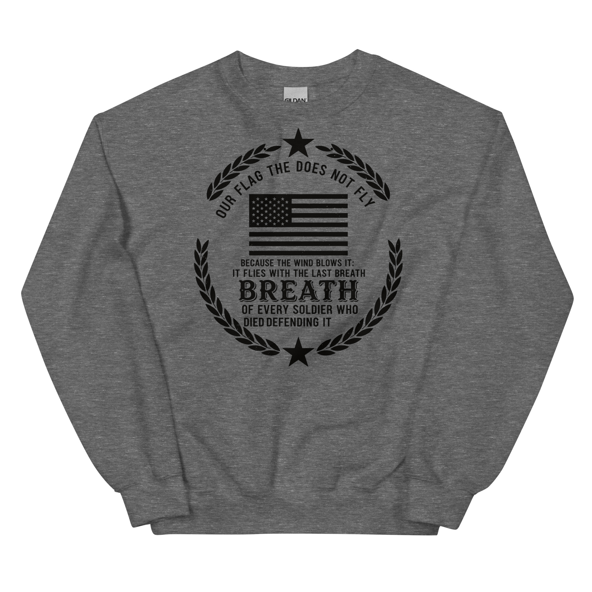 Breath Of Every Soldier - Unisex Sweatshirt