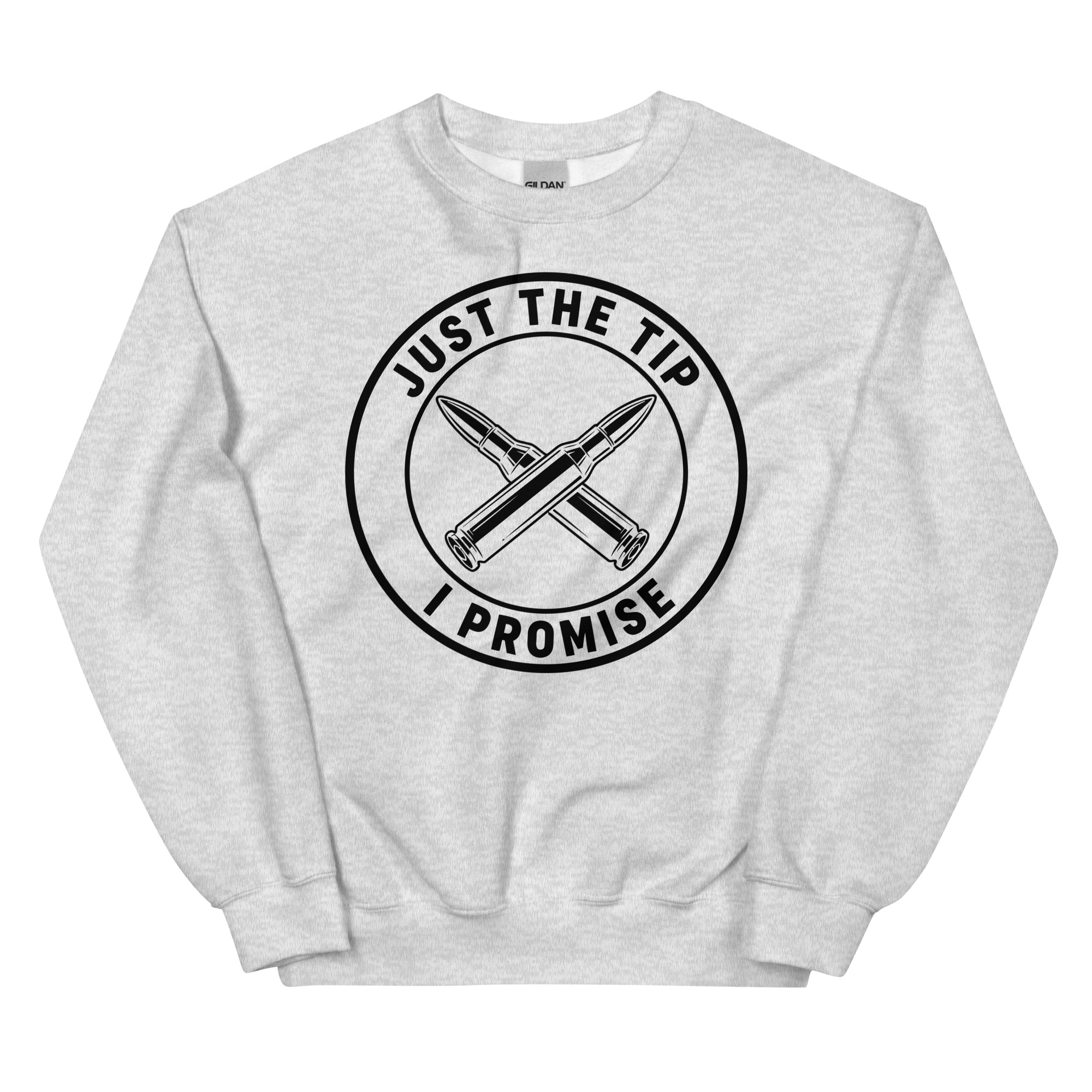 Just The Tip - Unisex Sweatshirt