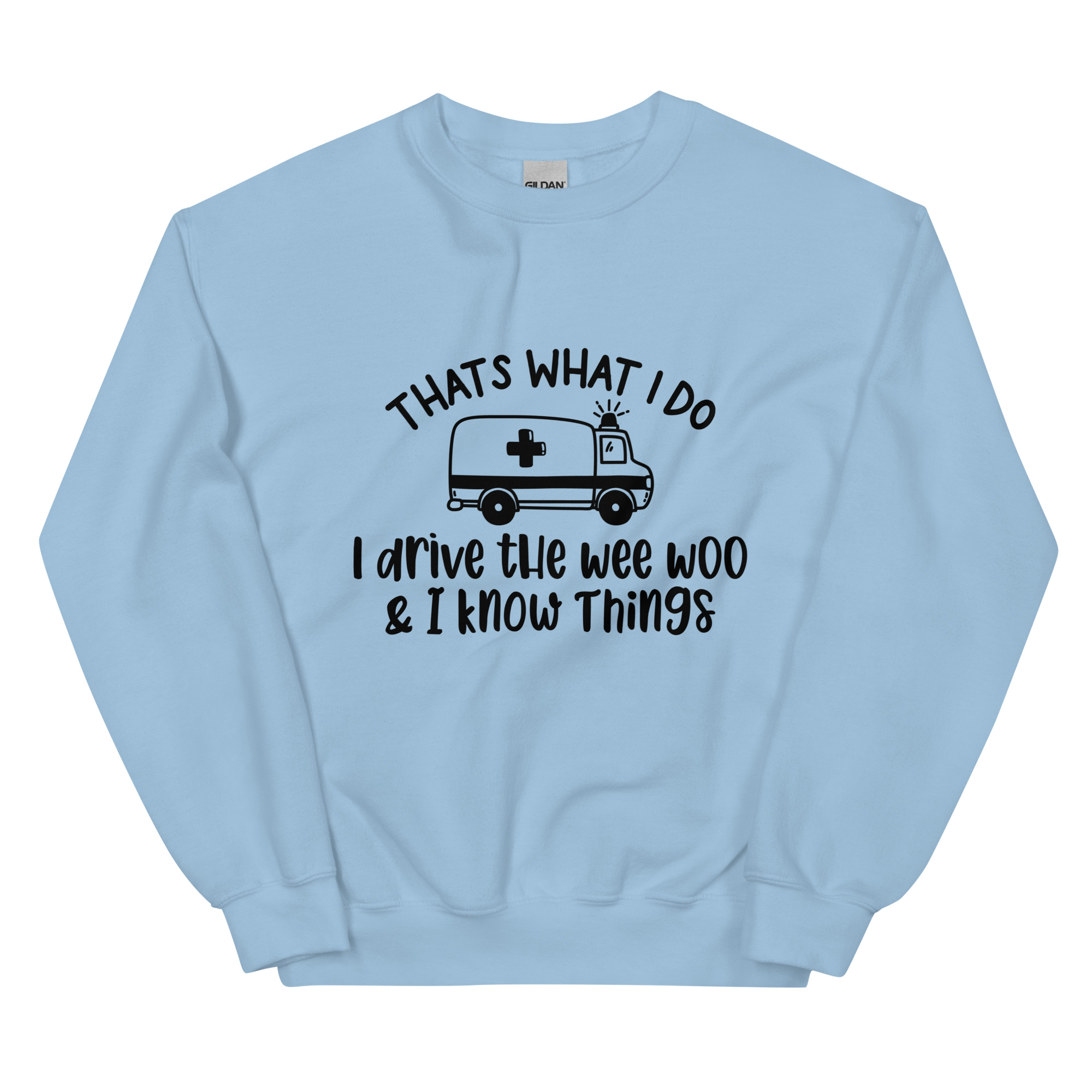 I Drive The Wee Woo - Unisex Sweatshirt