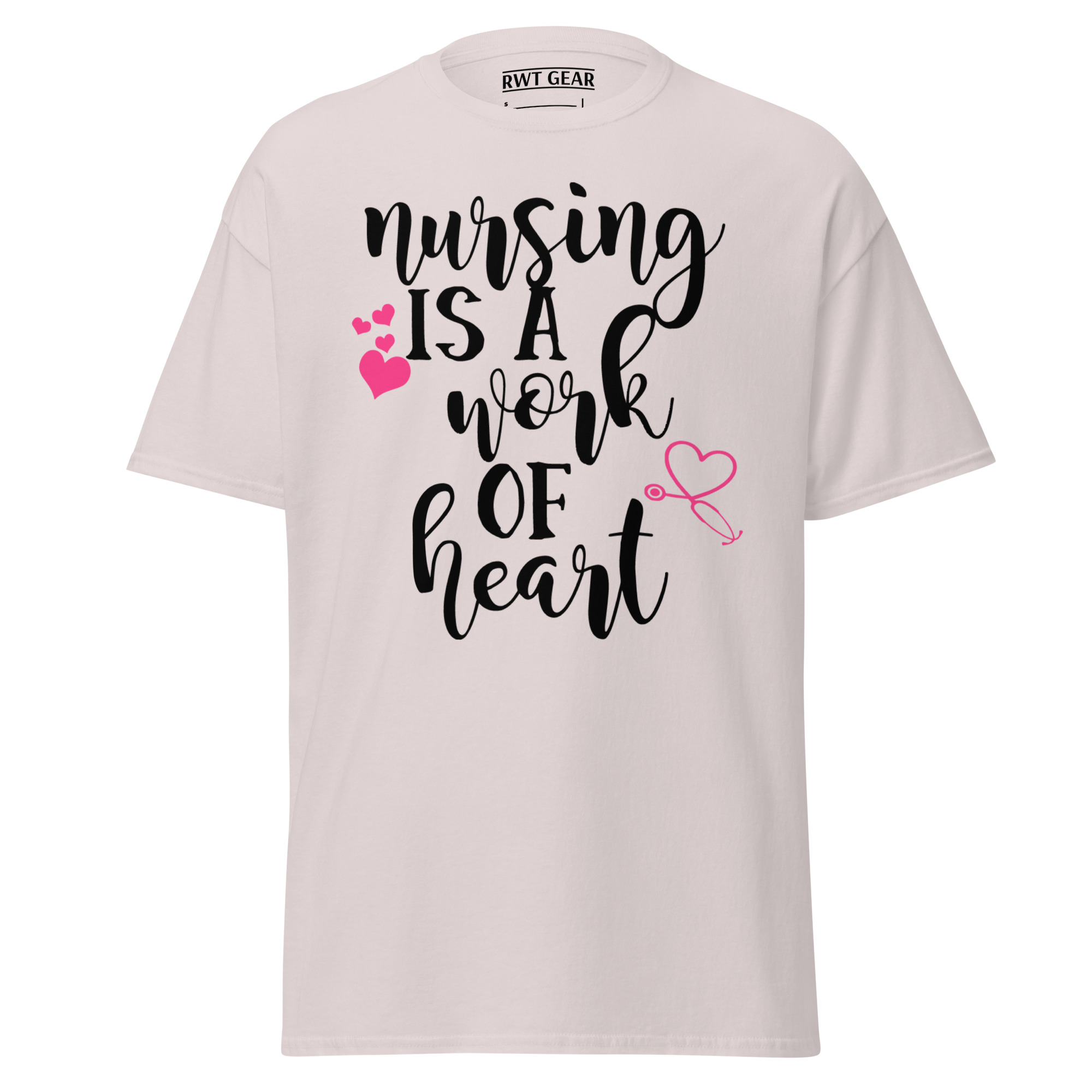 Nursing Is A Work Of Heart - Graphic Tee