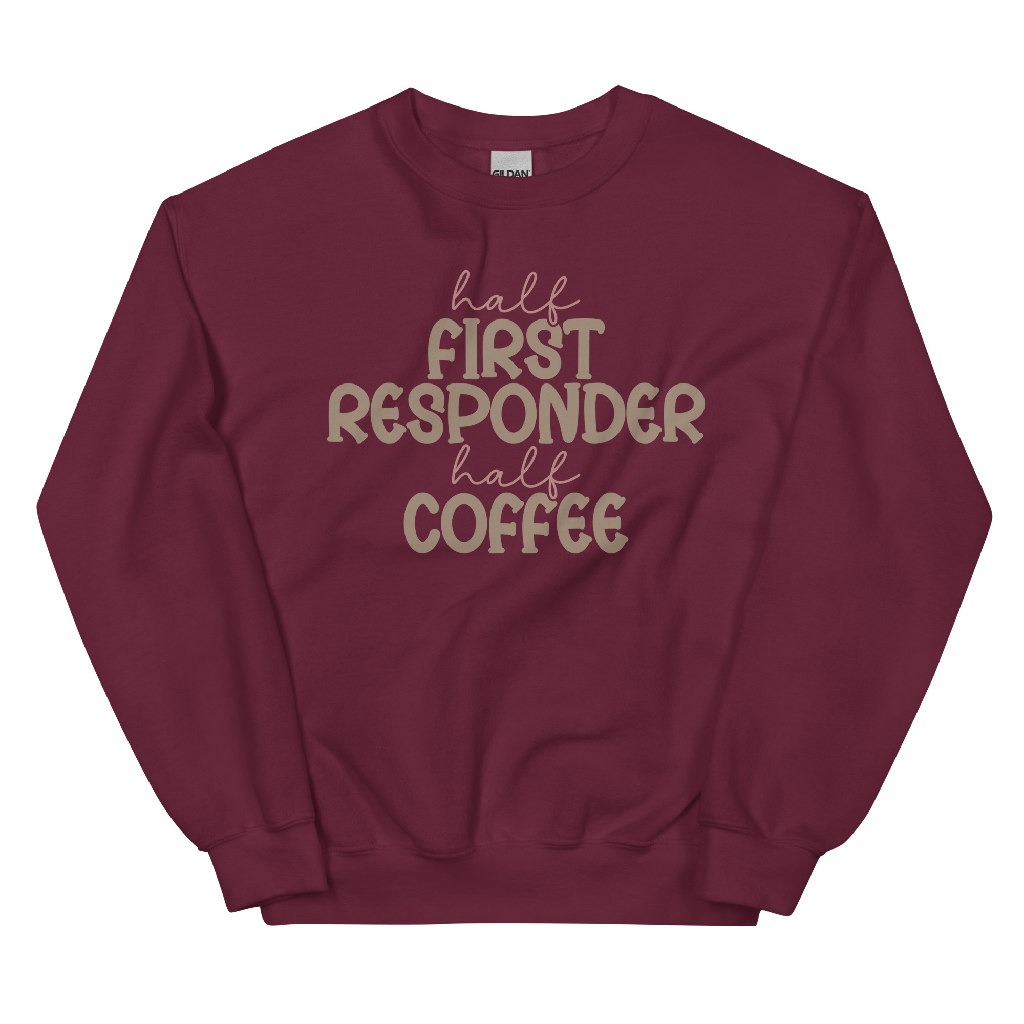 Half First Responder Half Coffee - Unisex Sweatshirt