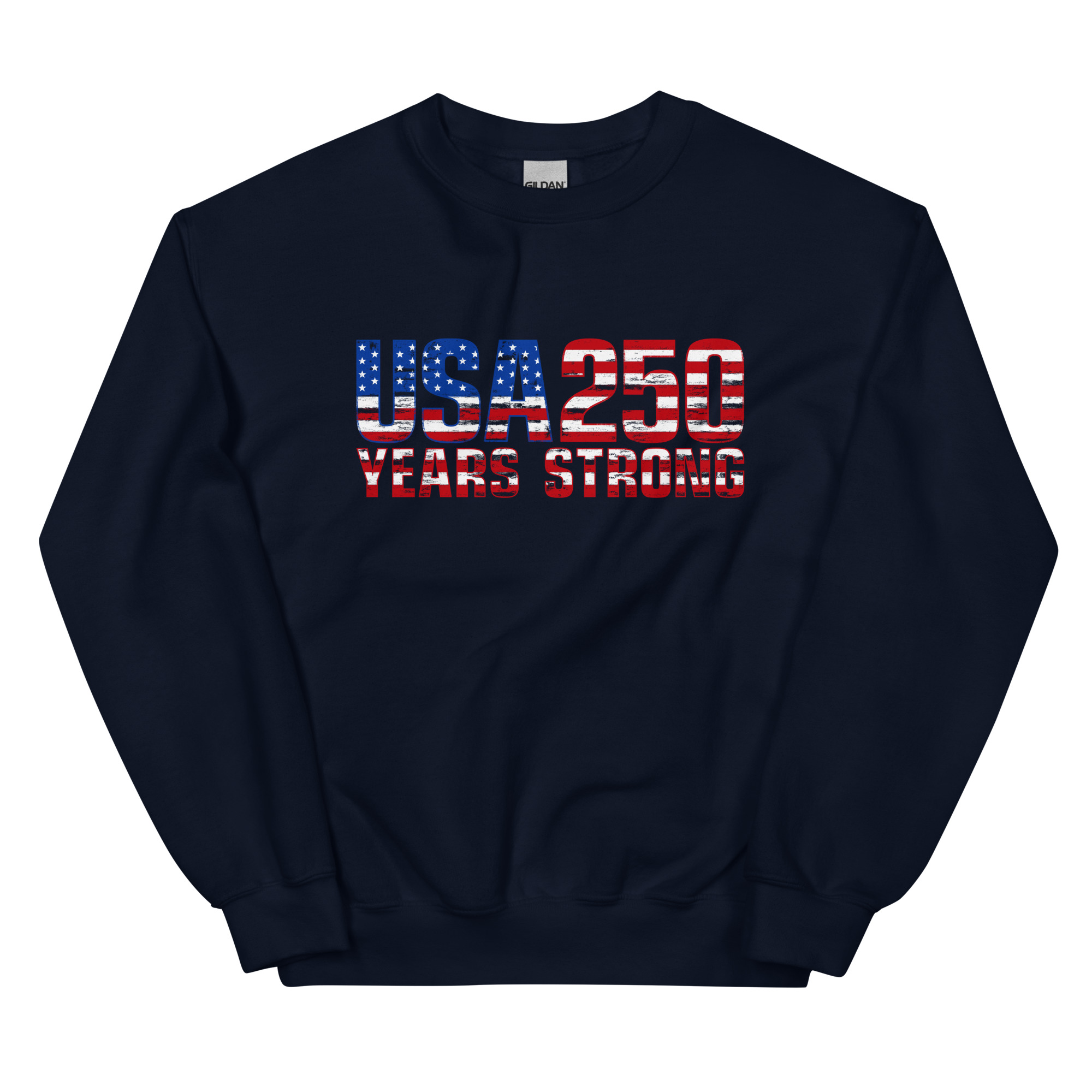 USA 250 Year Strong - Unisex Sweatshirt