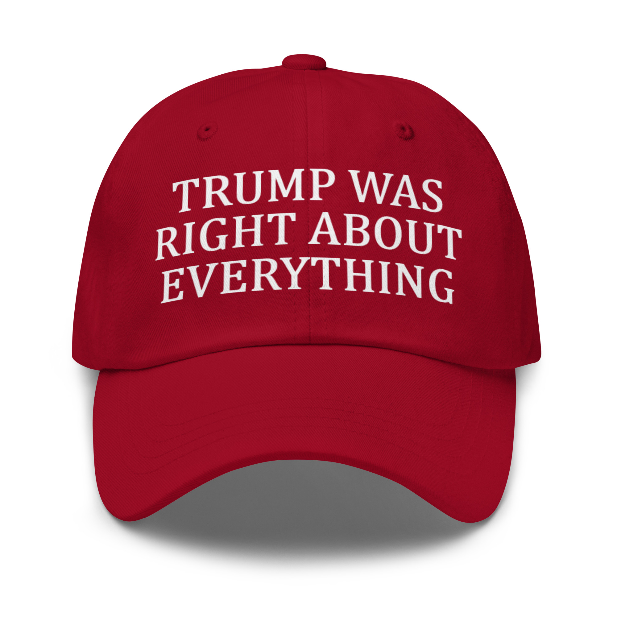 Trump Was Right - Dad hat in Cranberry