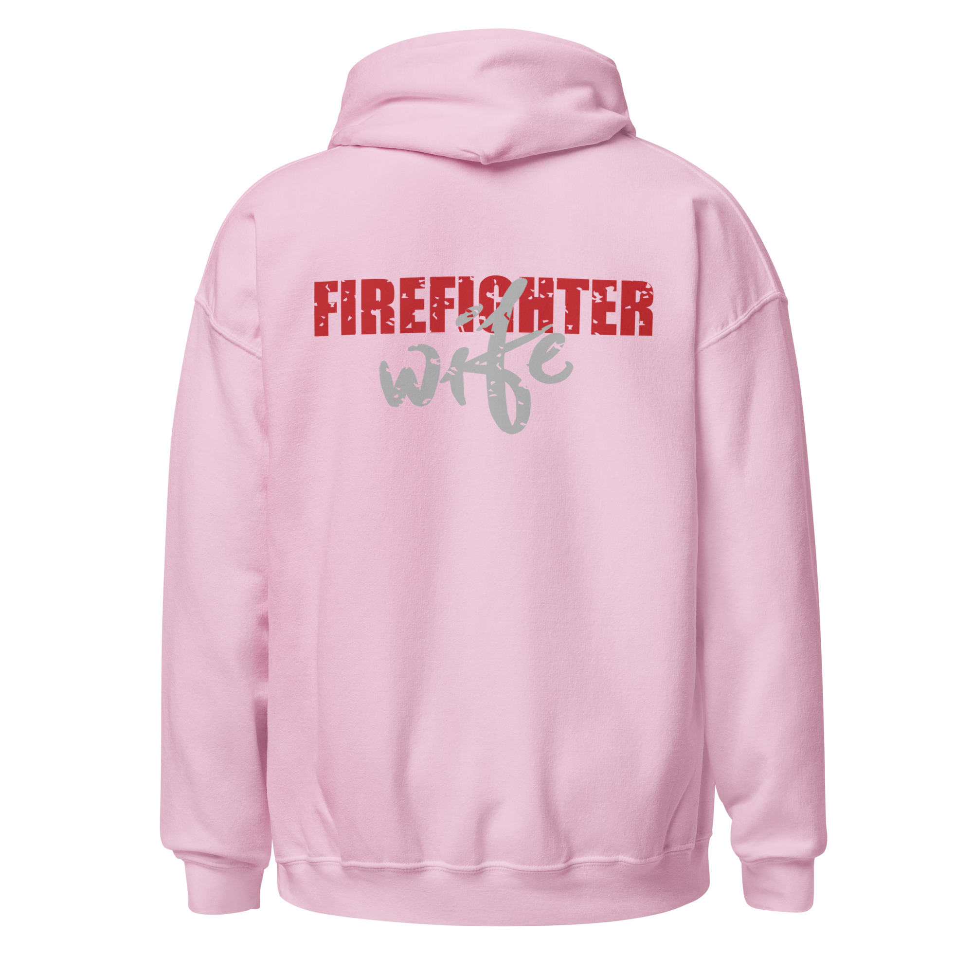 Firefighter Wife - Unisex Hoodie (Back Print Front Logo)