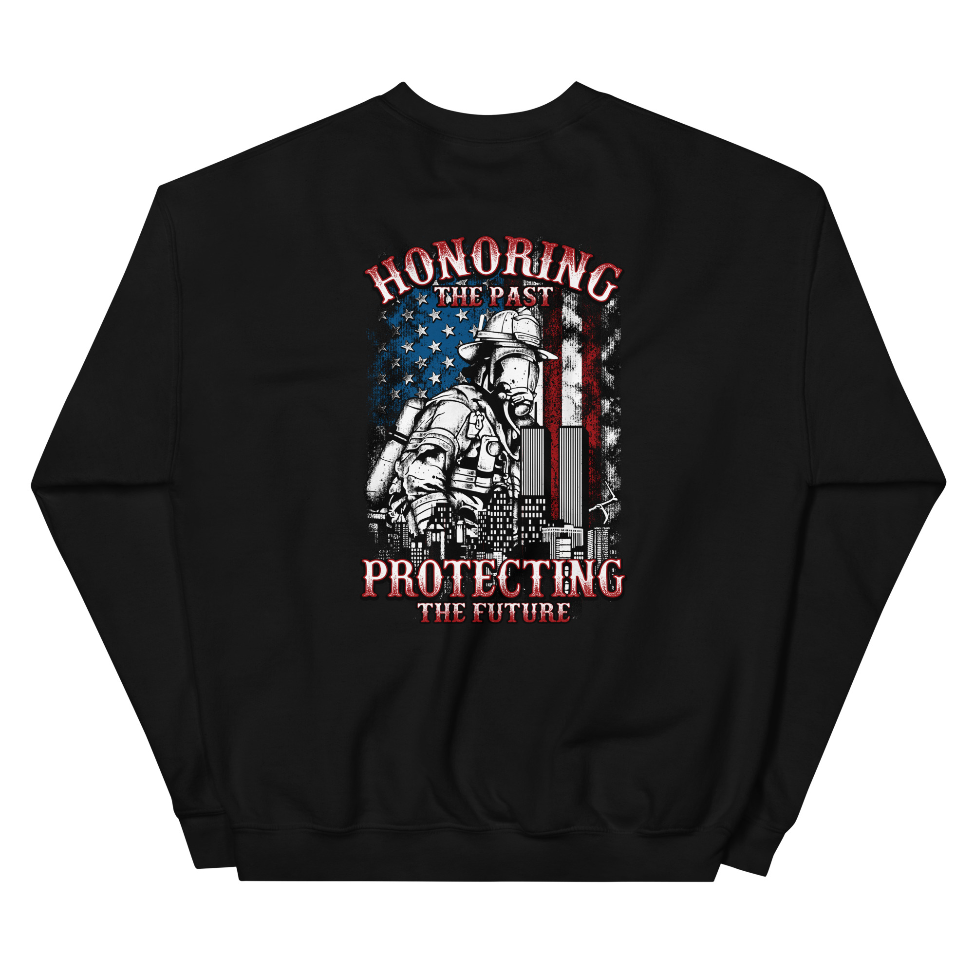 Honoring The Past Protecting The Future - Unisex Sweatshirt (Back Print)