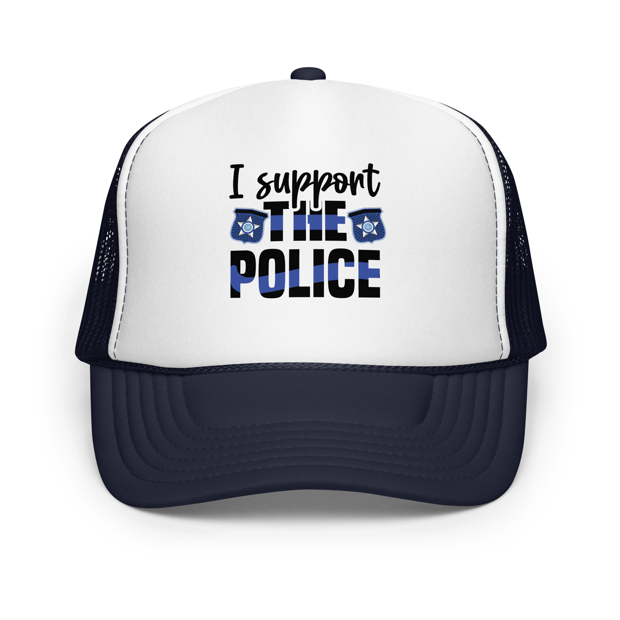 I Support The Police - Trucker Hat