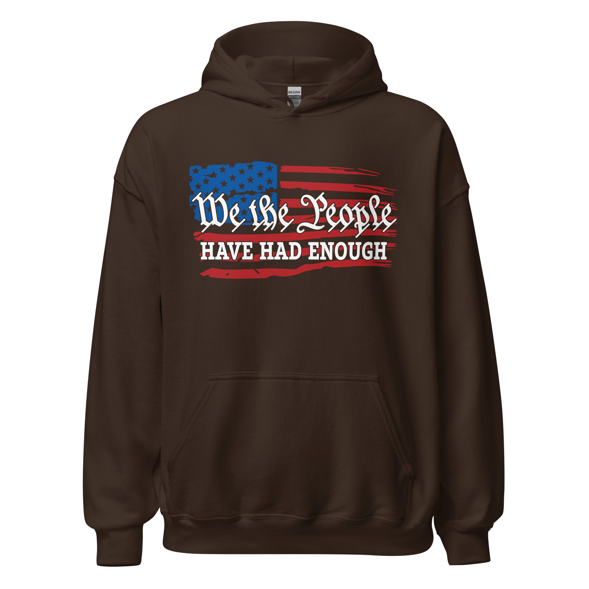 We the People Have Had Enough - Unisex Hoodie