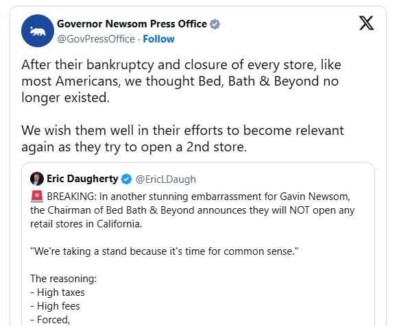 Governor Newsome's press Office Response to Bed, bath and Beyond's statement.